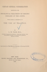 Certain general considerations respecting the mechanical treatment of chronic diseases of the joints: with especial reference to the use of traction