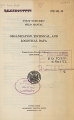 Staff officers' field manual: organization, technical, and logistical data
