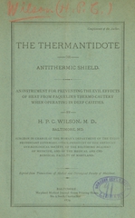 The thermantidote or antithermic shield: an instrument for preventing the evil effects of heat from Paquelin's thermo-cautery when operating in deep cavities