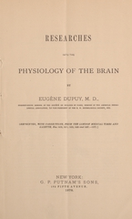 Researches into the physiology of the brain