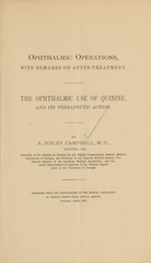 Ophthalmic operations, with remarks on after-treatment: the ophthalmic use of quinine, and its therapeutic action