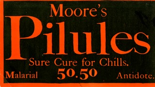 Moore's Pilules: sure cure for chills
