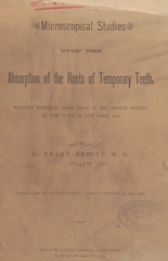 Microscopical studies upon the absorption of the roots of temporary teeth: Whitney memorial prize essay of the Dental Society of the State of New York, 1884