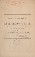 Some thoughts on the nutrition of the sick: remarks made before the Medical Society of the County of Kings