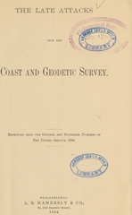 The late attacks upon the Coast and Geodetic Survey