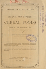 Popular edition of infants' and invalids' cereal foods under the microscope