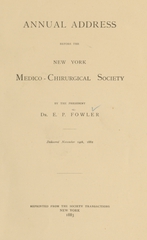 Annual address before the New York Medico-Chirurgical Society, 1882