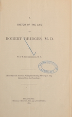A sketch of the life of Robert Bridges, M.D
