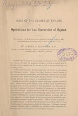 Some of the causes of failure in operations for the correction of squint: read before the Kentucky State Medical Society, June 25, 1885