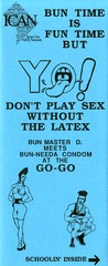 Don't play sex without the latex: Bun Master D. meets Bun-Needa Condom at the go-go