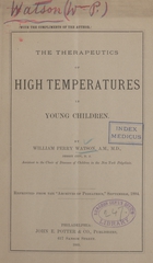 The therapeutics of high temperatures in young children: a clinical lecture delivered at the New York Polyclinic