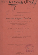 A combined visual and astigmatic test-card of words made up of letters confusing to the astigmatic eye--remarks on astigmatism, characteristic mannerisms
