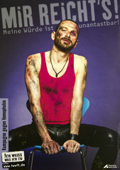 Mir reicht's!: Meine Würde ist unantastbar! : Kampagne gegen Homophobie : [man in a red tank top]