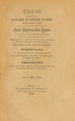 Considerações sobre as feridas por armas de fogo: these apresentada á Faculdade de Medicina da Bahia em 31 de outubro de 1912 para ser defendida afim de obter o grau de doutor em medicina
