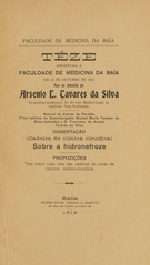 Sobre a hidronefroze: téze aprezentada á Faculdade de Medicina da Baía em 31 de outubro de 1912 para ser defendida