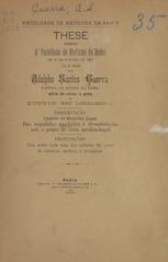 Das impulsões morbidas á deambulação sob o ponto de vista medico-legal: these apresentada á Faculdade de Medicina da Bahia em 30 de outubro de 1903 para ser defendida afim de obter o gráo de doutor em medicina