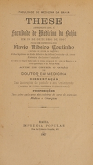 Das lacerações do perinêo e seu tratamento: these apresentada á Faculdade de Medicina da Bahia em 28 de outubro de 1907 para ser defendida afim de obter o gráo de doutor em medicina