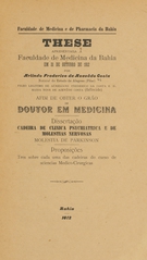 Molestia de Parkinson: these apresentada á Faculdade de Medicina da Bahia em 31 de outubro de 1912 afim de obter o gráo de doutor em medicina