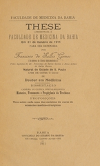 Historico, tratamento e prophylaxia do trachoma: these apresentada á Faculdade de Medicina da Bahia em 31 de outubro de 1911 para ser defendida afim de obter o gráu de doutor em medicina
