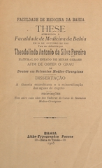 A theoria microbiana e a mineralisação das aguas de esgoto: these apresentada á Faculdade de Medicina da Bahia em 31 de outubro de 1905 para ser defendida afim de obter o gráu de doutor em sciencias medico-cirurgicas