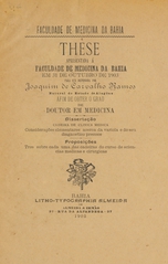 Considerações elementares acerca da variola e do seu diagnostico precoce: these apresentada á Faculdade de Medicina da Bahia em 31 de outubro de 1903 para ser defendida afim de obter o gráo de doutor em medicina