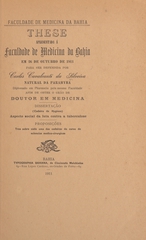 Aspecto social da luta contra a tuberculose: these apresentada á Faculdade de Medicina da Bahia em 26 de outubro de 1911 para ser defendida afim de obter o gráo de doutor em medicina