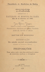 Do estado mental neurasthenico: these apresentada á Faculdade de Medicina da Bahia em 26 de outubro de 1906 afim de obter o gráo de doutor em medicina