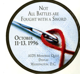 Not all battles are fought with a sword: AIDS Memorial Quilt display Washington, D.C