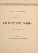Articles of incorporation and by-laws of the Children's Free Hospital Association