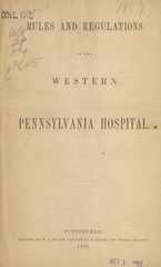 Rules and regulations of the Western Pennsylvania Hospital