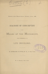 Diagnosis of consumption by means of the microscope: with reference to life insurance