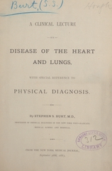 A clinical lecture on disease of the heart and lungs: with special reference to physical diagnosis