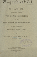 Oration delivered before the Alumni Association of the Medico-Chirurgical College of Philadelphia, on the evening of Thursday, April 7, 1887