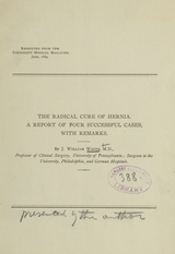 The radical cure of hernia: a report of four successful cases, with remarks