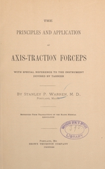 The principles and application of axis-traction forceps: with special reference to the instrument invented by Tarnier