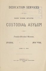Dedication services of the New York State Custodial Asylum for Feeble-Minded Women, Newark, New York, June 10,1890