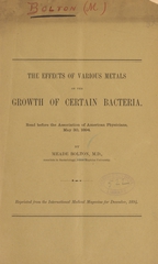 The effects of various metals on the growth  of certain bacteria: read before the Association of American Physicians, May 30, 1894