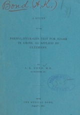 A study of the phenyl-hydrazin test for sugar in urine, as applied by Ultzmann