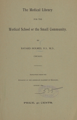 The medical library for the medical school or the small community