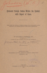 Quiescent foreign bodies within the eyeball, with report of cases: read before the Section on Ophthalmology, at the Forty-fourth Annual Meeting of theAmerican Medical Association at Milwaukee