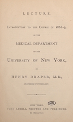 Lecture: introductory to the course of 1868-9, in the Medical Department of the University of New York