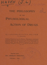 The philosophy of the physiological action of drugs