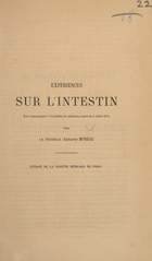 Expériences sur l'intestin: note communiquée à l'Académie de médecine, séance du 5 juillet 1870