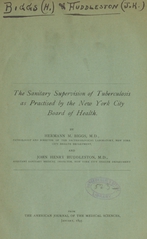 The sanitary supervision of tuberculosis as practised by the New York City Board of Health