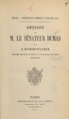 Opinion de M. le Sénateur Dumas sur l'homoeopathie exposée devant le Sénat à l'occasion de deux pétitions