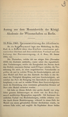 21. Febr. 1861. Gesammtsitzung der Akademie: Hr. du Bois-Reymond legte eine Mittheilung des Hrn. Prof. A. v. Bezold über den Einfluss constanter galvanischer Ströme auf den zeitlichen Verlauf und die Leitung der Nervenerregung, d. d. Jena, 20. Januar 1861, vor