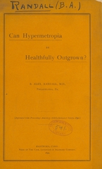Can hypermetropia be healthfully outgrown?