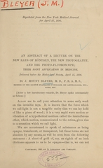 An abstract of a lecture on the new rays of Röntgen, the new photography, and the photo-fluoroscope: their joint application in medicine : delivered before the Medico-legal Society, April 15, 1896