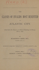 The classes of invalids most benefited at Atlantic City: read before the Congress of Medico-Climatology in Chicago, June 3, 1893