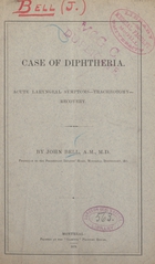 Case of diptheria: acute laryngeal symptoms, tracheotomy, recovery